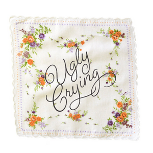 No Ugly Crying | Handkerchief