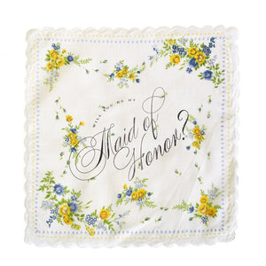 Will you be my Maid of Honour? | Handkerchief